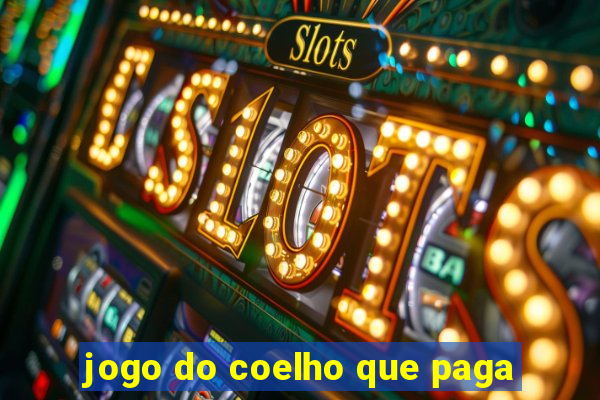 jogo do coelho que paga